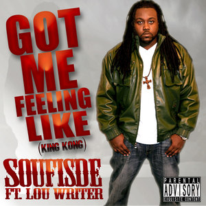 Got Me Feeling Like (King Kong) (Explicit)