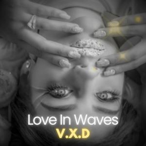 Love In Waves