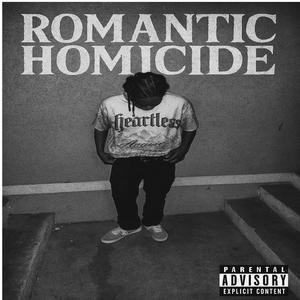 Romantic Homicide (Explicit)
