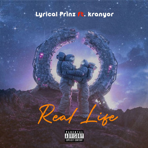 Real Life (Explicit)