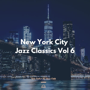 New York City Jazz Classics Vol 6