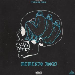 Memento Mori (Explicit)