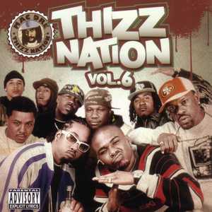 Thizz Nation Vol. 6 (Explicit)