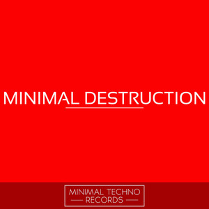 Minimal Destruction