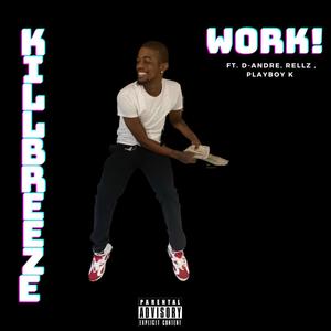 WORK! (Explicit)