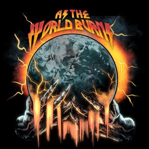 As The World Burns (Explicit)