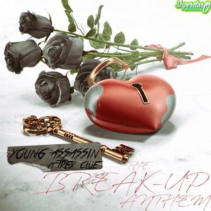 The Break-up Anthem(feat. Trey Clue) (Explicit)
