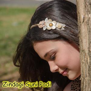 Zindagi Suni Padi