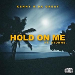 Hold On Me (feat. STORME_) [Explicit]