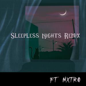 Sleepless Nights (feat. NXTRO) (Remix|Explicit)