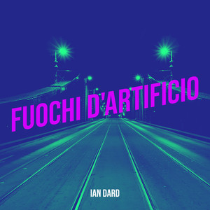 Fuochi D'artificio (Explicit)