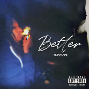 Better (Explicit)