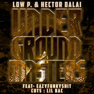 Underground Masters (feat. Eazyfunkyshit & Lil Bac) (Explicit)