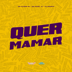 Quer Mamar (Explicit)