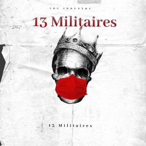 13 Militaires (Explicit)