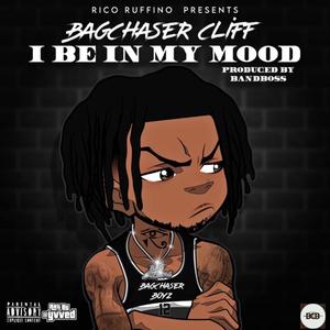 I Be In My Mood (feat. Rico ruffino) [Explicit]