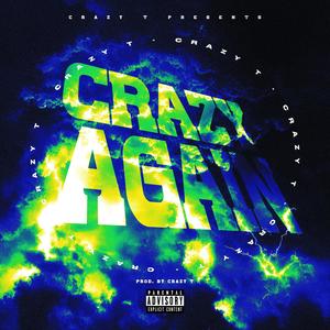 Crazy Again