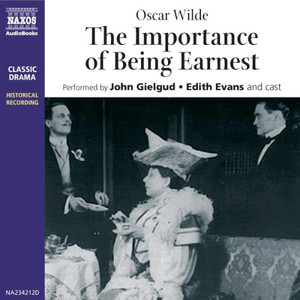 WILDE, O.: Importance of Being Earnest (The) [1952] / GIELGUD, John: Selected Poetry Readings (Unabridged)