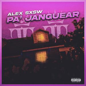 PA´ JANGUEAR (Explicit)