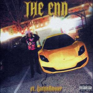The End (feat. Landn Amour) (Explicit)