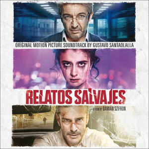 Relatos salvajes (Original Motion Picture Soundtrack)