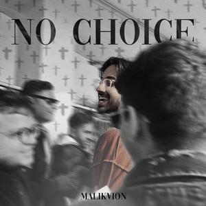 No Choice (Explicit)