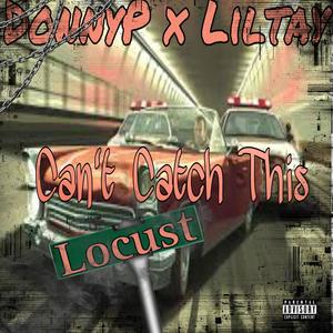 Cant Catch This (feat. Liltay) (Explicit)