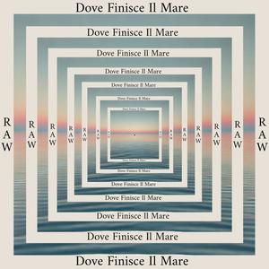 Dove Finisce Il Mare (feat. Emiya) [Explicit]