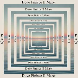 Dove Finisce Il Mare (feat. Emiya) (Explicit)