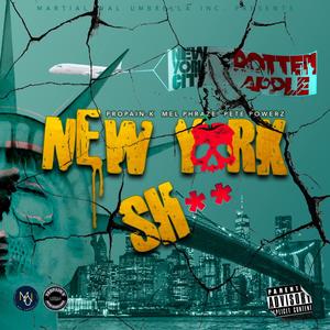 New york sh... (feat. Pete powerz & Mel Phraze) [Explicit]