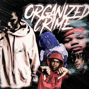 Organized Crime (Explicit)