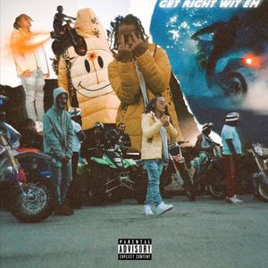 Get Right Wit Em (Explicit)