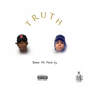 Truth (feat. Tinii Lg) (Explicit)