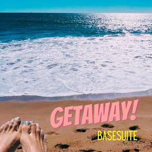 GETAWAY!