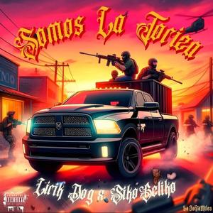 Somos La Toriza (Cumbia Belica) [Op Toros] (feat. Lirik Dog) [Explicit]