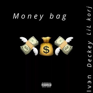 Money Bag (Explicit)