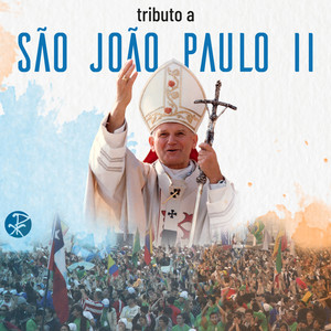 Tributo a São João Paulo II