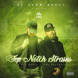 Top Notch Strains (Explicit)