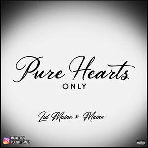 PHO (pure hearts only) (feat. Maine) [Explicit]