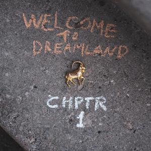 Welcome to Dreamland - Chptr 1 (Explicit)