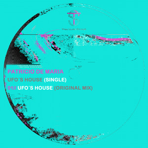 Ufo's House (Original Mix)