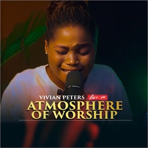 Vivian Peters Live in Atmosphere of Worship (Live)