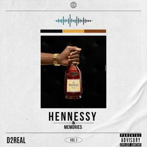 Hennessy & Memories (Explicit)