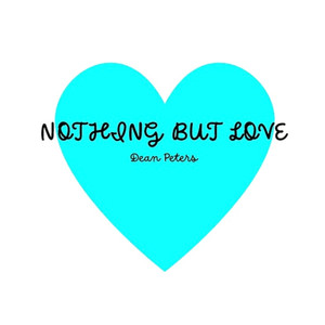 Nothing but Love