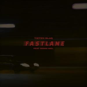 Fastlane (feat. Bongi Mel)