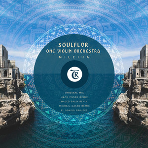 Mileiha (El Sonido Project Remix)