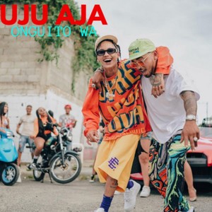UJU AJA (Explicit)