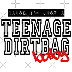 Teenage Dirtbag (feat. Twocupant & 6ix4oe) (Explicit)