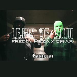 Lejos de aqui (feat. C$$AR & Freddy Meza) (Explicit)