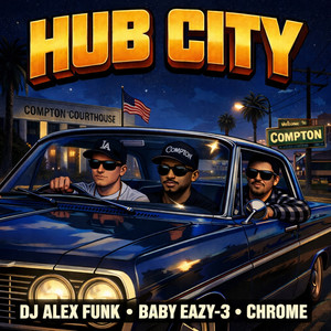 Hub City (Explicit)